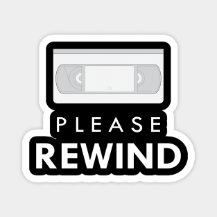 Please Rewind - Vintage VHS Magnet