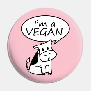 I am vegan Pin