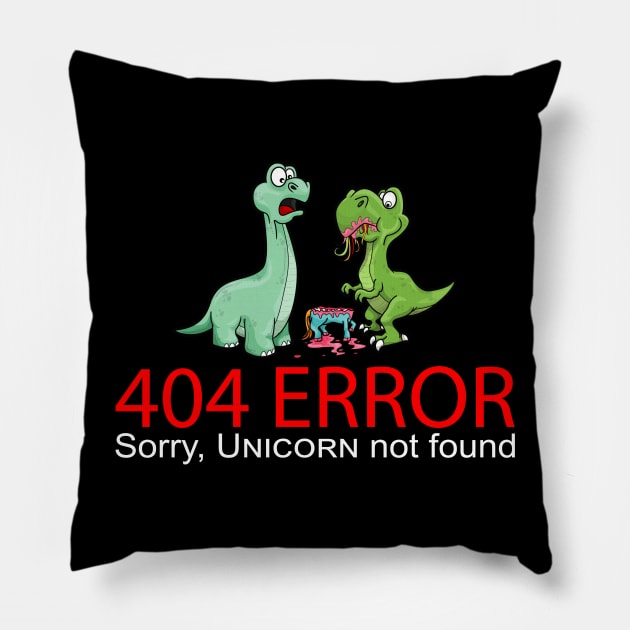 Funny 404 Error Shirt Unicorn Not Found Geek Gifts Pillow by amitsurti