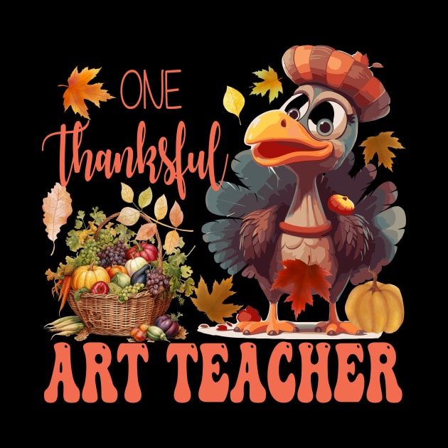One Thankful Art Teacher Thanksgiving Turkey Costume Groovy by Spit in my face PODCAST