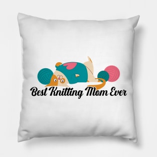 Best Knitting Mom Ever Pillow