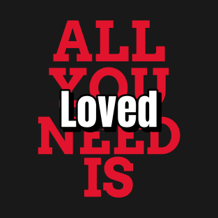 All you need is loved, mugs, masks, hoodies, notebooks, stickers, pins, T-Shirt