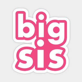 big sis Magnet