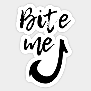 Bite Me Funny Fishing Hook Stickers for Sale