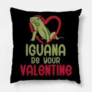 Iguana be your valentine Pillow