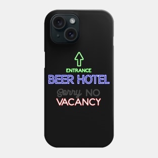 Beer Hotel Phone Case