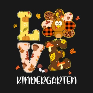 Love Kindergarten Turkey Happy Thanksgiving Pre-K Teacher Women T-Shirt