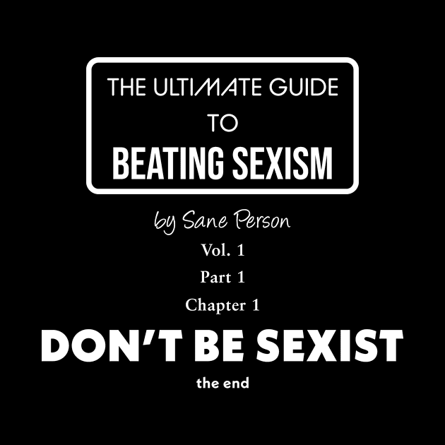 How to beat sexism by CoolSheep