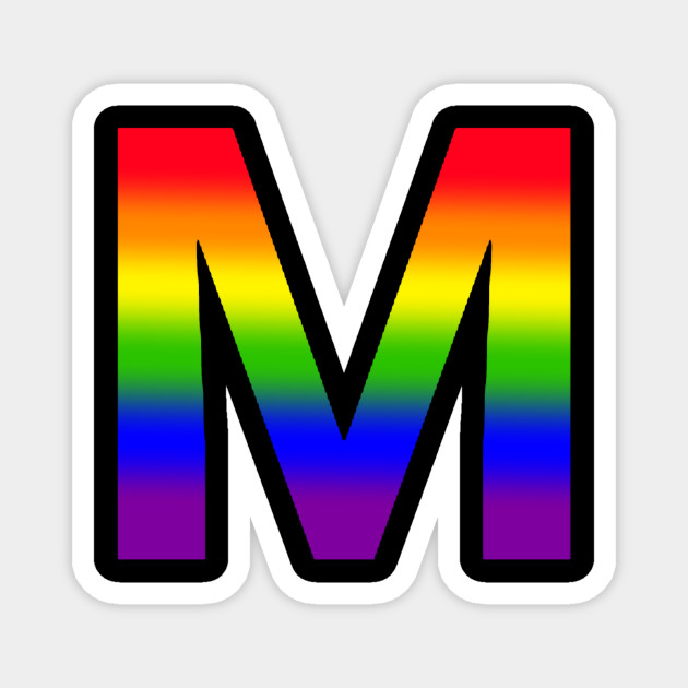 rainbow-letter-m-rainbow-magnet-teepublic