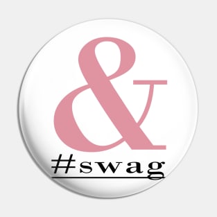 #swag -swag man Pin