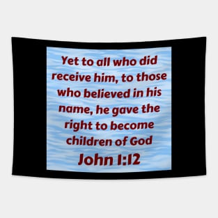 Bible Verse John 1:12 Tapestry