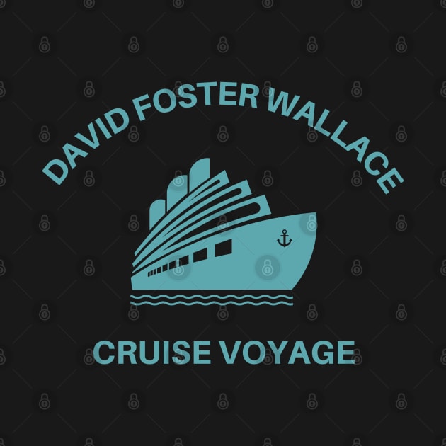 David Foster Wallace Cruise Voyage by Bookfox