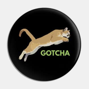 Jumping Cougar Gotcha Pin