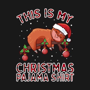 This Is My Christmas Pajama Shirt Sloth T-Shirt