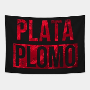 Plata o Plomo Tapestry