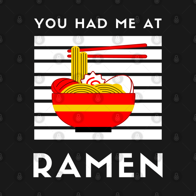 You Had Me At Ramen - Japanese Ramen Noodles Bowl - Funny Ramen Noodles Bowl Kawaii Gift - Ramen Noodles Japanese Noodle Soup Bowl Food Gifts noodles by Famgift