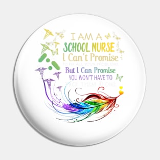 I Am A School Nurse I Can Promise School Nurse Gift Idea Pin