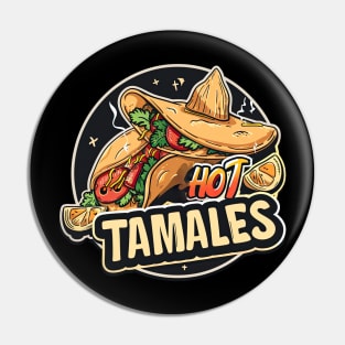 Food lover hot tamales Pin