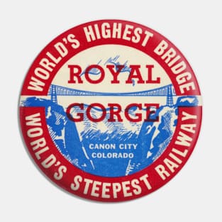 Royal Gorge of Canon City, Colorado Pin