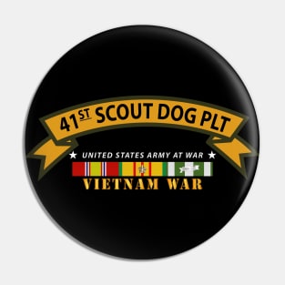 41st  Scout Dog Platoon wo Txt  w VN SVC Pin