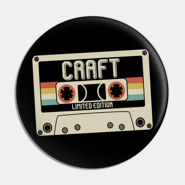 Craft - Limited Edition - Vintage Style Pin by Debbie Art