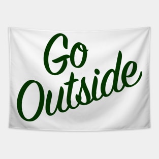 Go Outside - for Nature Lovers Tapestry