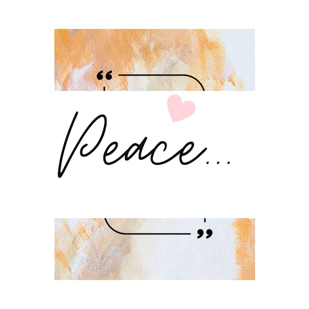 Find Peace Within: Motivational Print Art by Karen Ankh Custom T-Shirts & Accessories