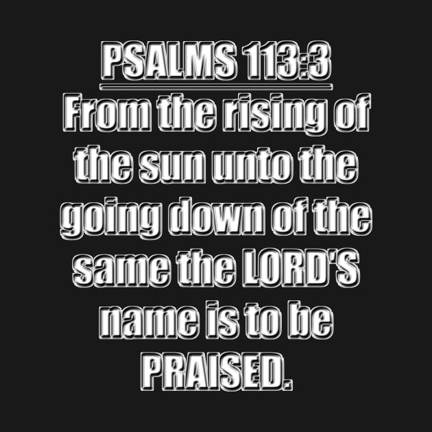 Psalm 113:3 King James Version by Holy Bible Verses