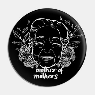 Mother of Mothers Grandmother Love Pin