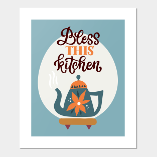 Kitchen Posters and Art Prints | TeePublic