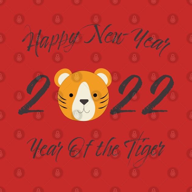 Happy New Year 2022 Year of the Tiger by Hedgie Designs