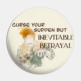 Your Betrayal Pin