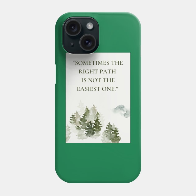 The Right Path Phone Case by The Bandwagon Society