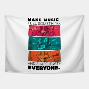 Make music feel something, and share it with everyone. Tapestry