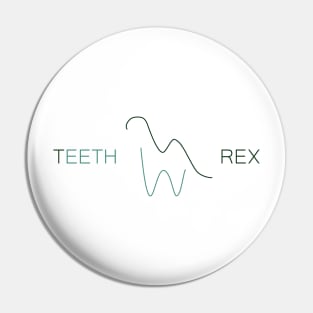 Teeth Rex Pin