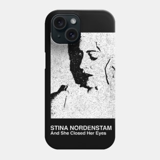 And She Closed Here Eyes / Minimalist Graphic Artwork Fan Design Phone Case