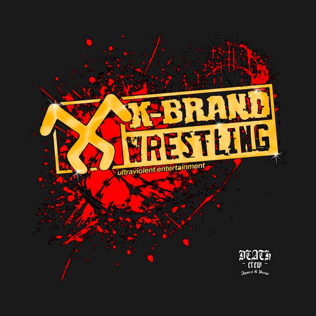 X-Brand Wrestling - "Gold Standard" by X-Brand Wrestling