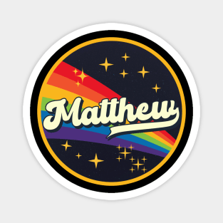 Matthew // Rainbow In Space Vintage Style Magnet