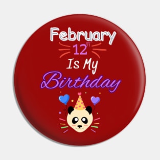 February 12 st is my birthday Pin