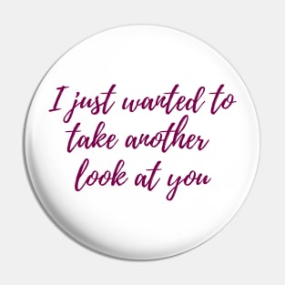 Another Look at You Pin