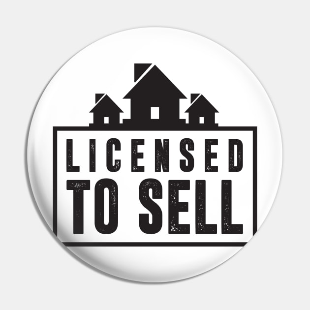 Licensed To Sell T-Shirt Pin by RealTees