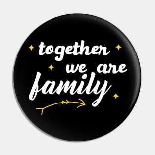 together we are family typography Pin