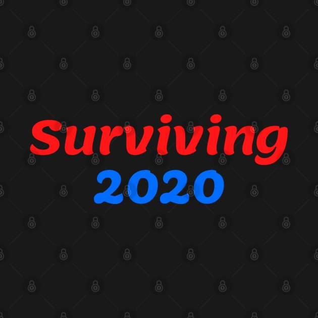 Surviving 2020 by Aversome