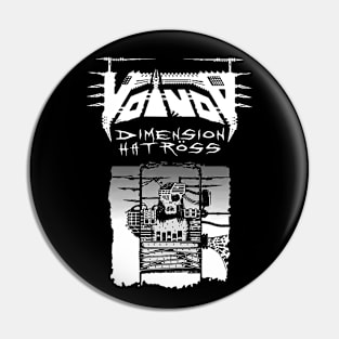 Voivod - Dimension Hatröss Pin