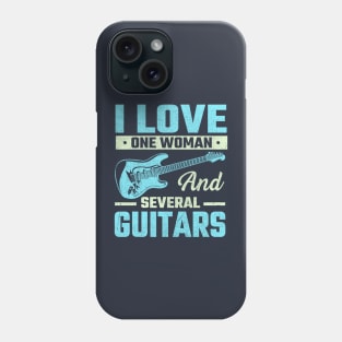 i Love One Woman and Several Guitars Phone Case