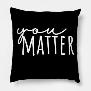 You-matter Pillow