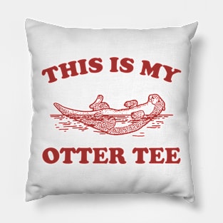 This Is My Otter Tee, Vintage Otter Graphic T Shirt, Funny Nature T Shirt, Retro 90s Pillow