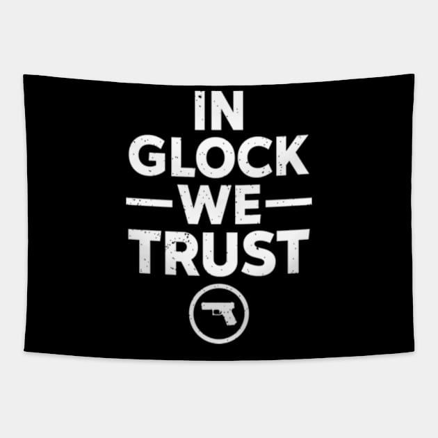 In Glock We Trust Tapestry by RiseInspired