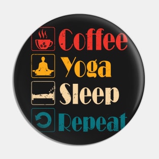 Coffee Yoga Sleep Repeat Pin