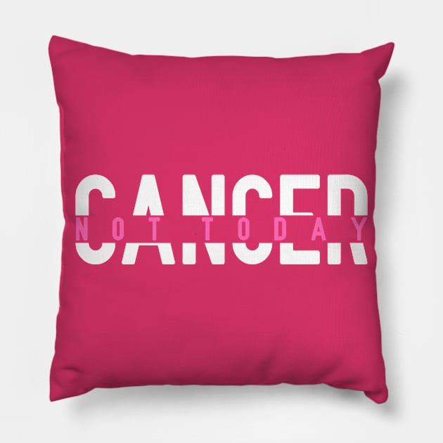 Not Today Breast Cancer | Pink Fighter & Survivor Pillow by jpmariano